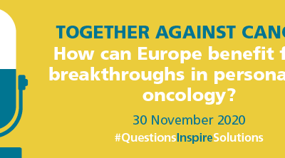 Virtual Meeting: Together against Cancer: How can Europe benefit from breakthroughs in personalised oncology?