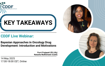 Key Takeaways CDDF Live Webinar series – Bayesian Framework: Bayesian Approaches in Oncology Drug Development: Introduction and Motivations