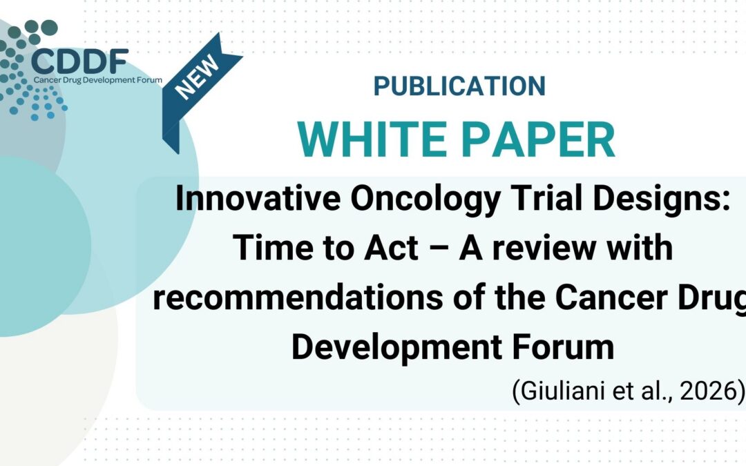 [NEW PUBLICATION: WHITE PAPER – Innovative Oncology Trial Designs: Time to Act]